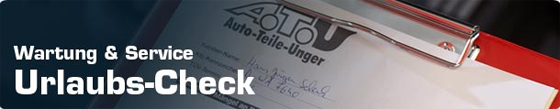 Bei A.T.U Auto-Teile-Unger - den Urlaubs-Check machen lassen!