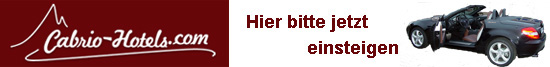 Hier jetzt �ber die Cabrio-Hotels informieren.