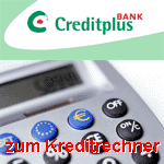 Creditplus - Autoschnellkredit!