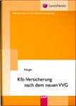 KFZ-Versicherung nach dem neuen VVG